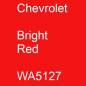 Preview: Chevrolet, Bright Red, WA5127.